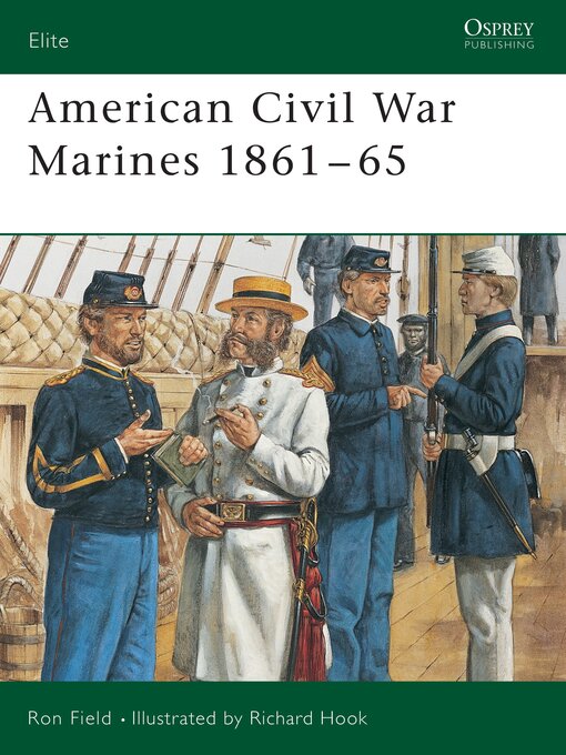 Title details for American Civil War Marines 1861–65 by Ron Field - Wait list